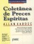 PRECES ESPÍRITAS - ALLAN KARDEC